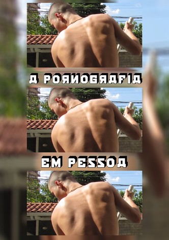 A pornografia em pessoa