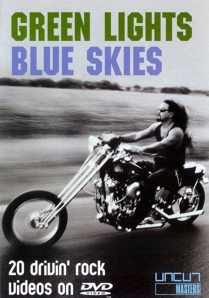 Green Lights, Blue Skies