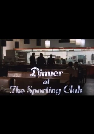 Dinner at the Sporting Club