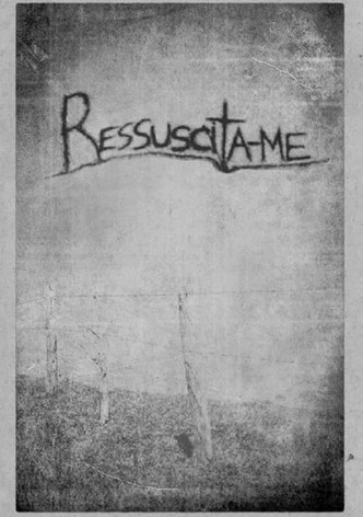 Ressuscita-me