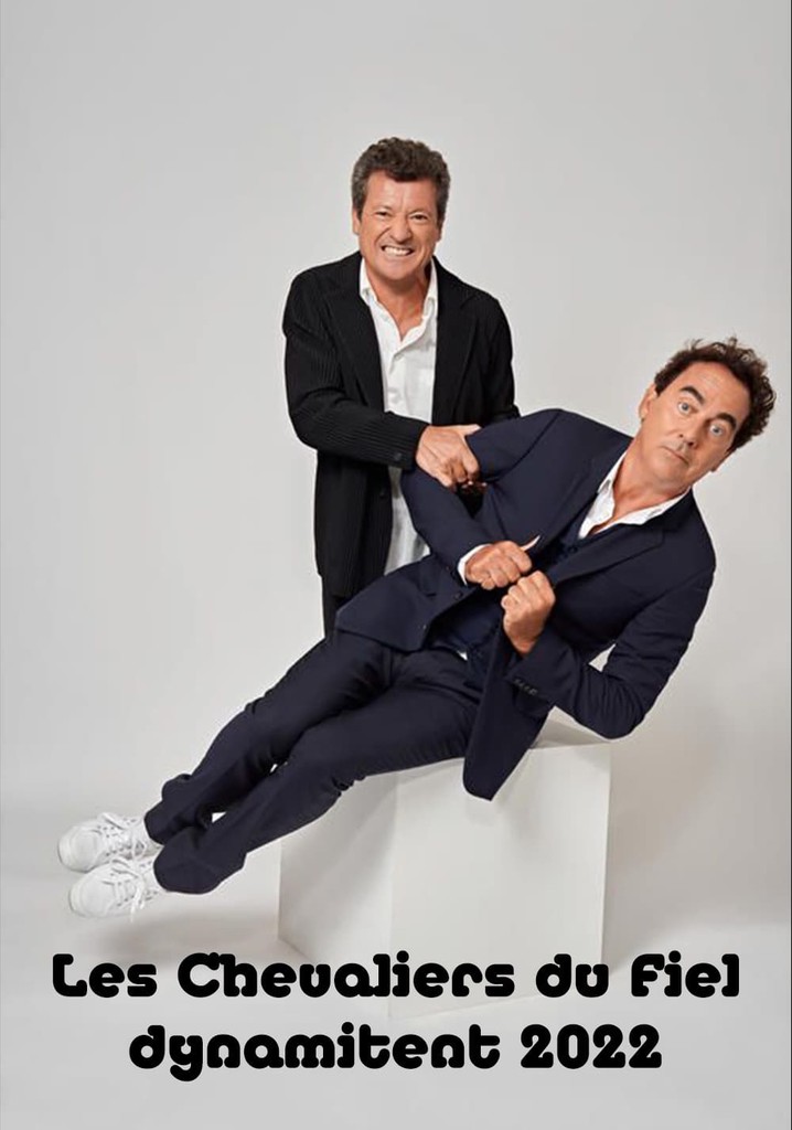 Les Chevaliers du Fiel dynamitent 2022