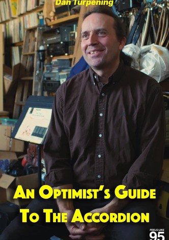 An Optimist's Guide To The Accordion