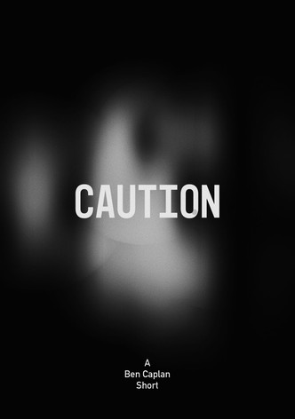 Caution
