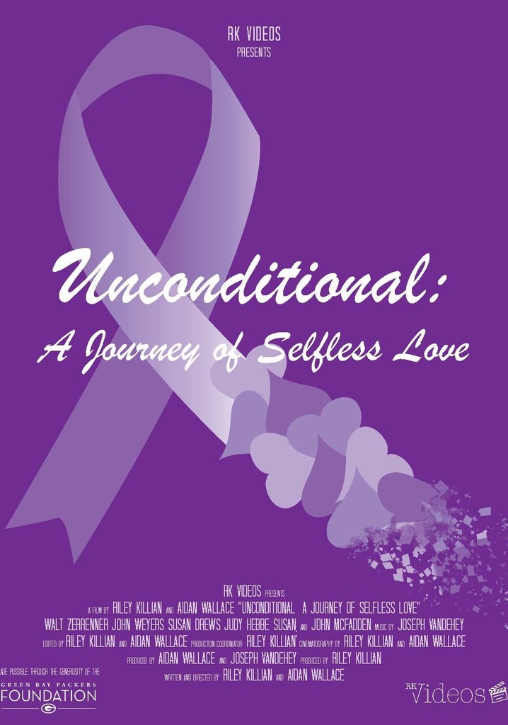 Unconditional: A Journey of Selfless Love