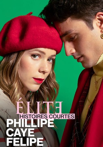 Élite : Histoires courtes - Phillipe Caye Felipe