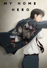 My Home Hero - Stagione 1