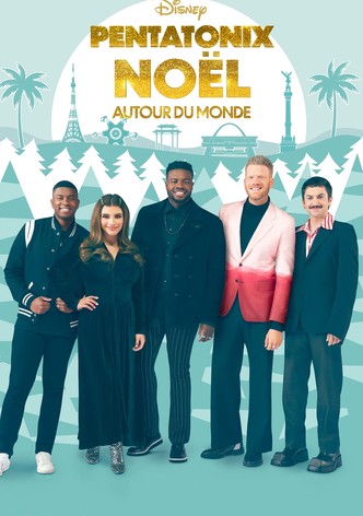 Pentatonix : Noël autour du monde