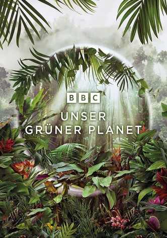 Unser grüner Planet