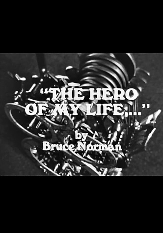The Hero of My Life