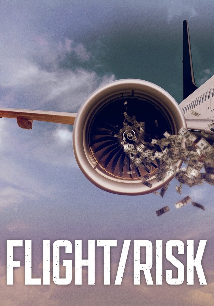 Flight/Risk streaming where to watch movie online?