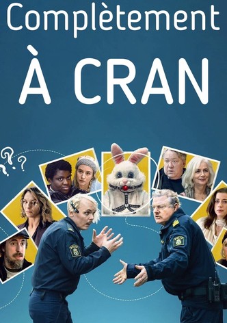 Complètement à cran