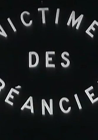 Victime des créanciers