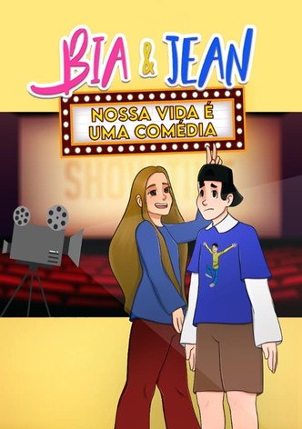 Bia & Jean - Nossa vida é uma comédia