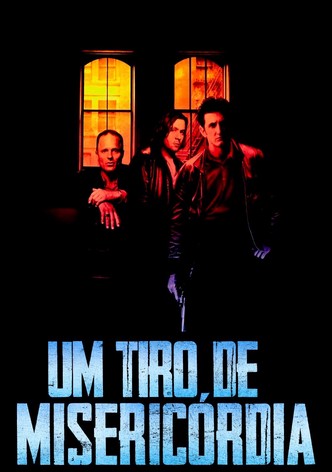 Um Tiro de Misericórdia