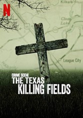 Crime Scene: The Texas Killing Fields - Mini Dizi