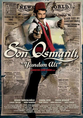 Son Osmanlı: Yandım Ali