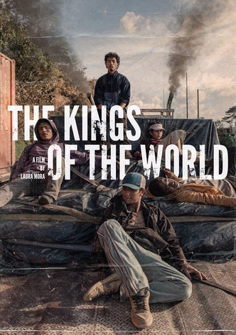 The Kings of the World