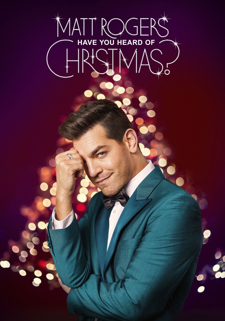 Matt Rogers: Have You Heard of Christmas?