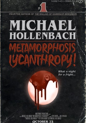 Metamorphosis Lycanthropy!