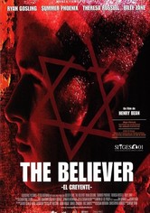 The Believer (El creyente)