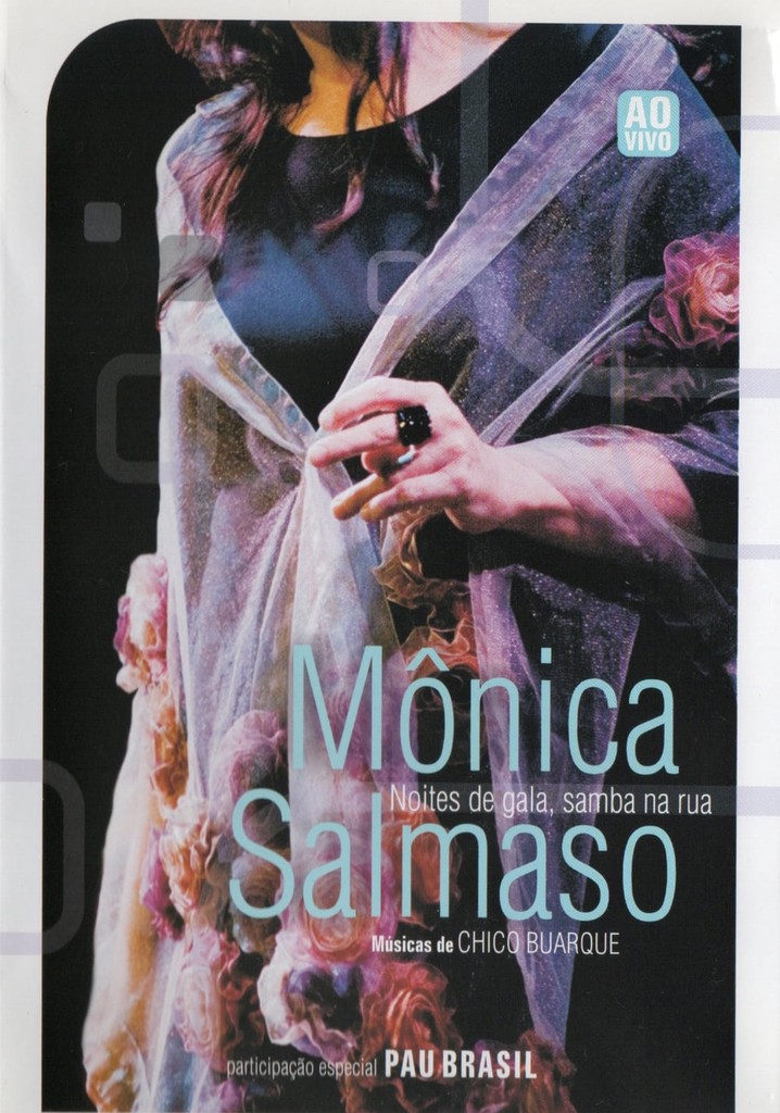 Monica Salmaso - Noites de Gala Samba na Rua