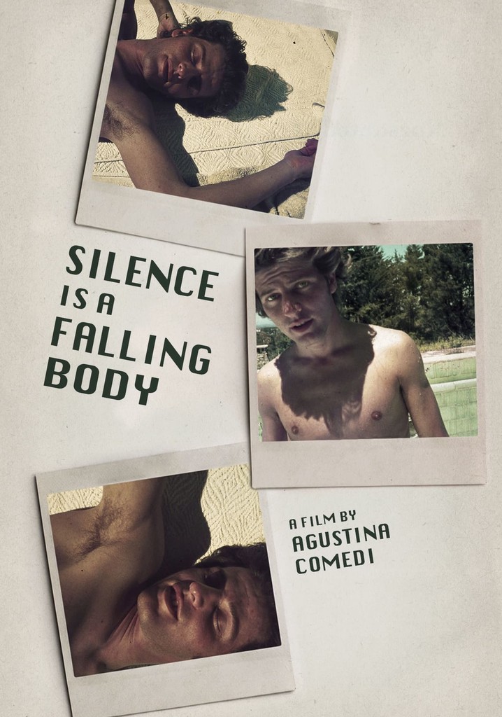 Silence is a falling body streaming watch online