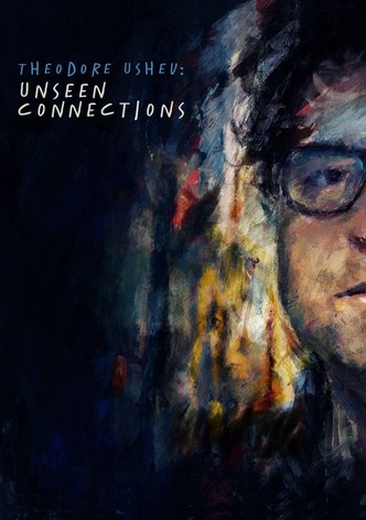 Theodore Ushev: Unseen Connections
