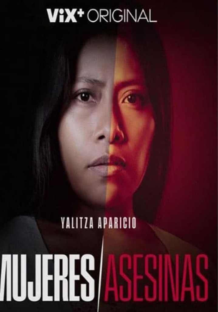 Mujeres asesinas Season 1 watch episodes streaming online