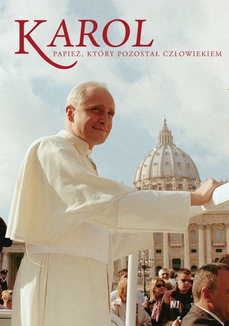 Karol. Papież, który pozostał człowiekiem