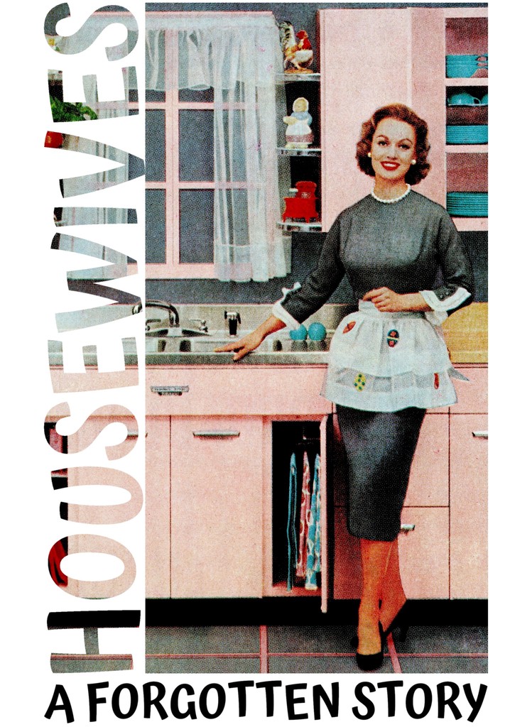 Housewives: A Forgotten History