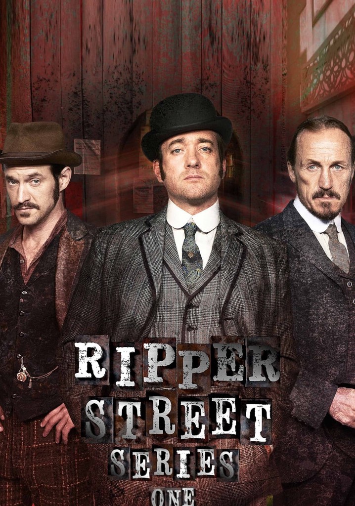 Ripper Street Season 1 Watch Episodes Streaming Online