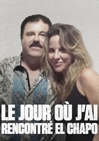 Le jour où j'ai rencontré El Chapo
