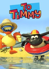 To Timmy