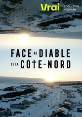 Face au diable de la Côte-Nord