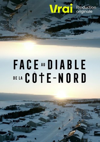 Face au diable de la Côte-Nord
