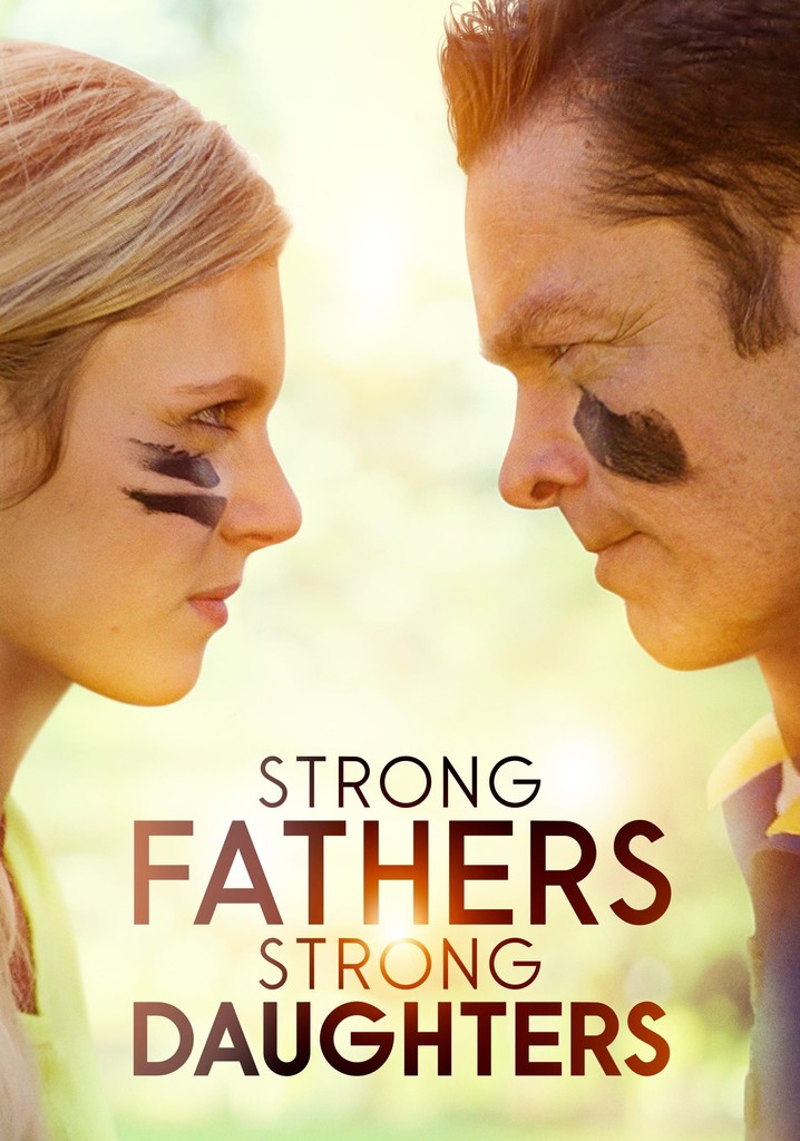 strong-fathers-strong-daughters-streaming-online