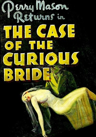 The Case of the Curious Bride