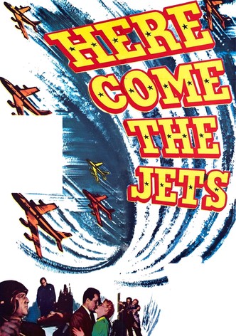 Here Come the Jets