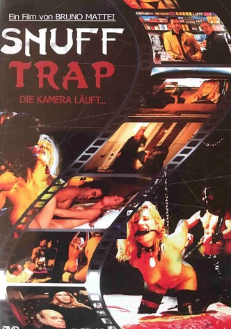 Snuff Trap - Die Kamera läuft