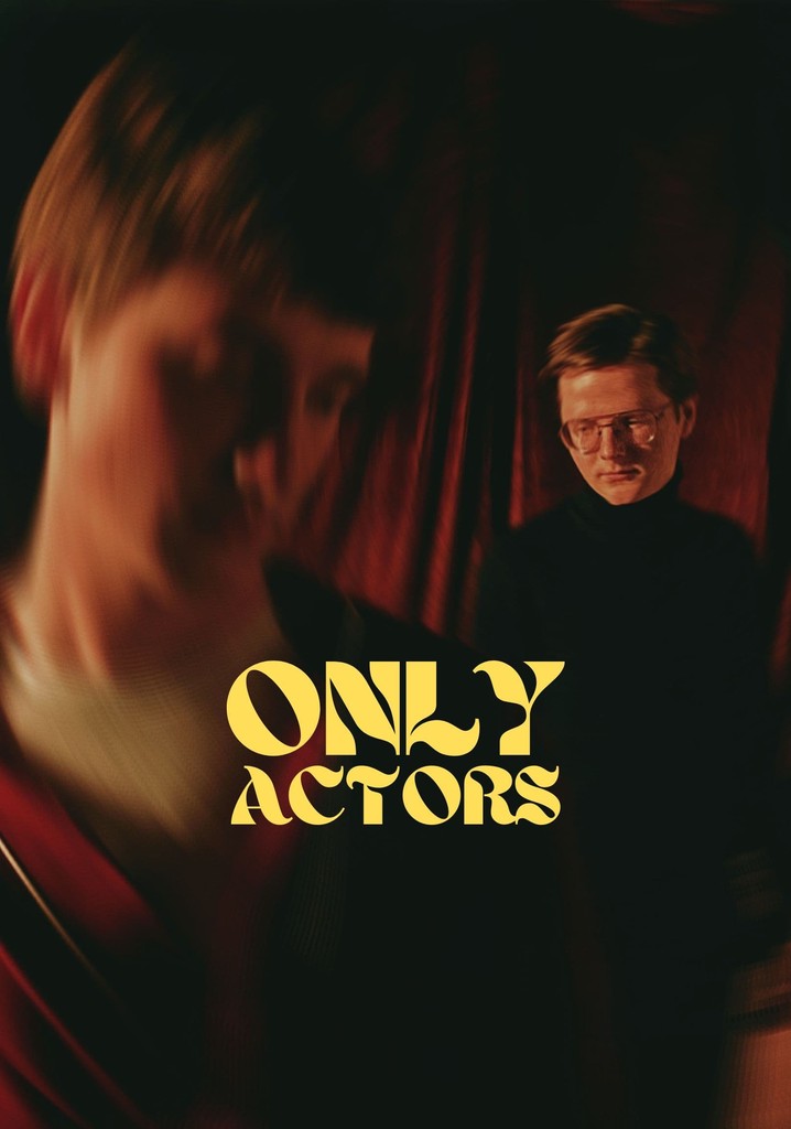 Only Actors