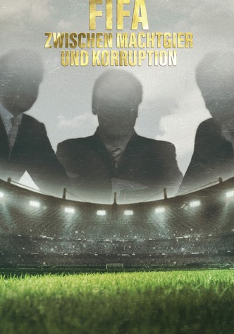FIFA: Zwischen Machtgier und Korruption