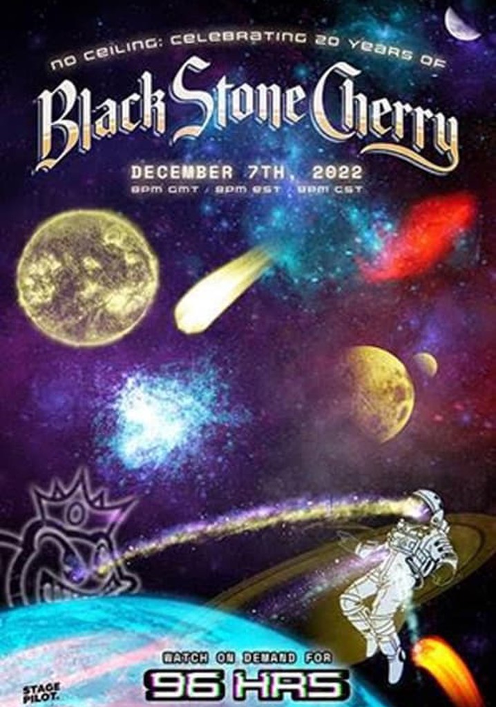 NO CEILING: Celebrating 20 Years of Black Stone Cherry