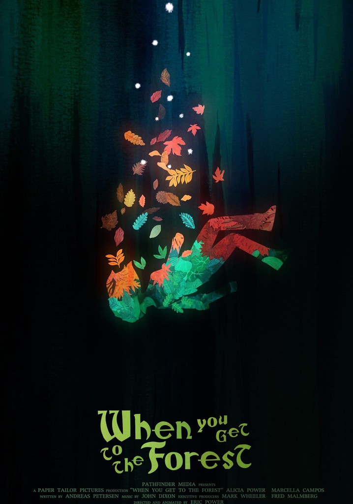 When You Get to the Forest