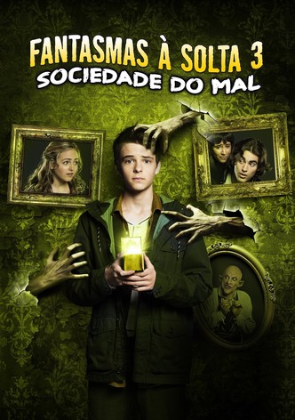 Fantasmas à Solta 3: Sociedade do Mal