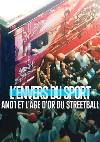 L’Envers du sport : AND1 et l'âge d'or du streetball
