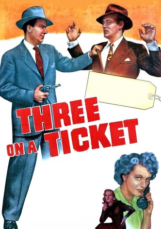 Three on a Ticket