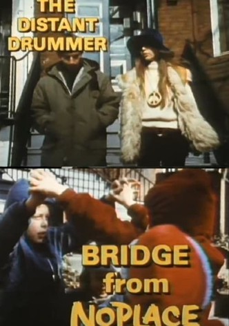 The Distant Drummer: Bridge from No Place