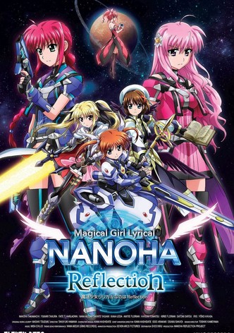 Magical Girl Lyrical Nanoha Reflection