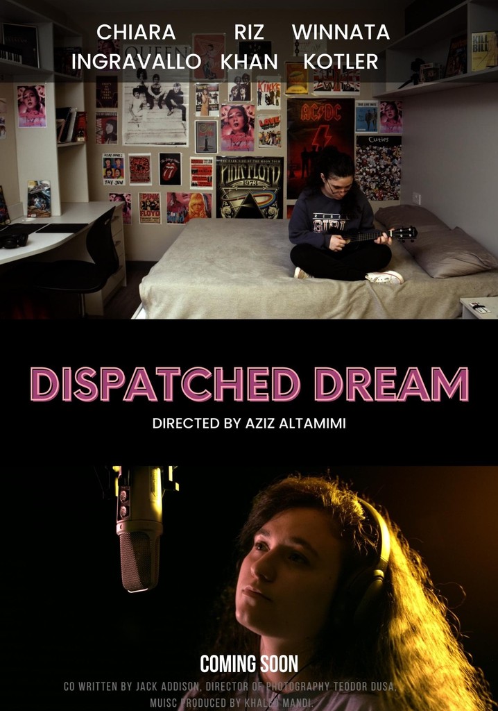 Dispatched Dream