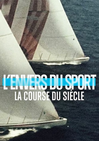 L’Envers du sport : La course du siècle